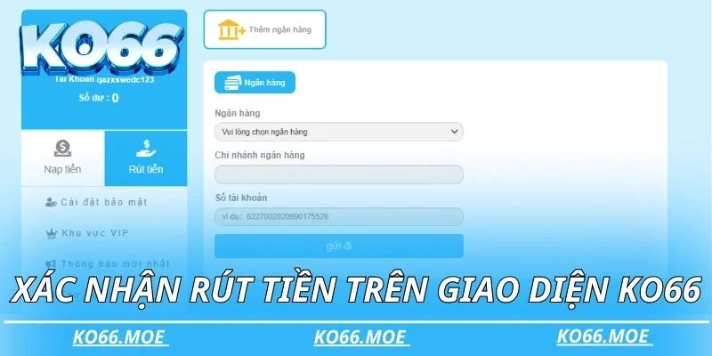 Xác nhận rút tiền trên giao diện KO66